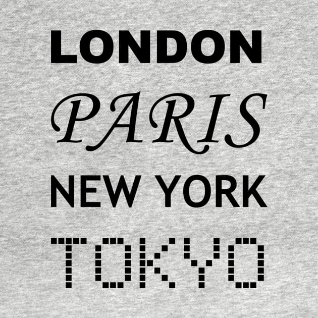 London, Paris, New York, Tokyo. by sweetsixty